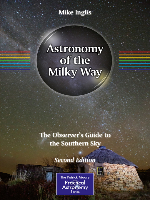 Title details for Astronomy of the Milky Way by Mike Inglis - Available